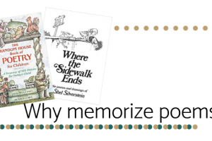 The Benefits of Memorizing Poems, and why I insist on weekly poem recitation.